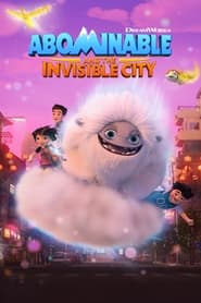 Abominable and the Invisible City – Season 1