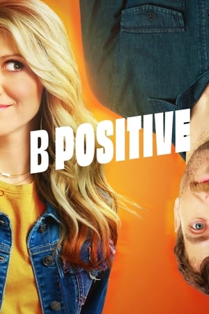 B Positive – Season 2