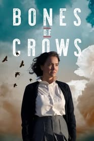 Bones of Crows – Season 1
