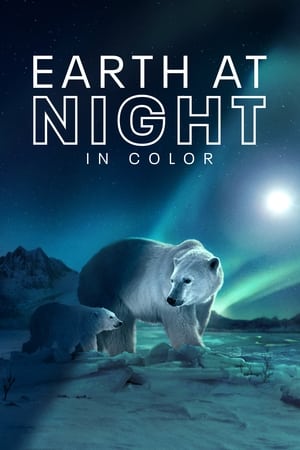 Earth at Night in Color – Season 2