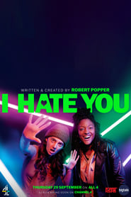 I Hate You – Season 1