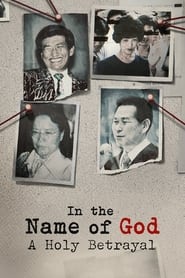 In the Name of God: A Holy Betrayal – Season 1