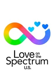 Love on the Spectrum U.S. – Season 1