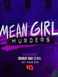 Mean Girl Murders – Season 1