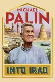 Michael Palin: Into Iraq – Season 1