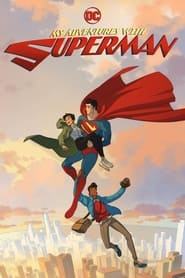 My Adventures with Superman – Season 1