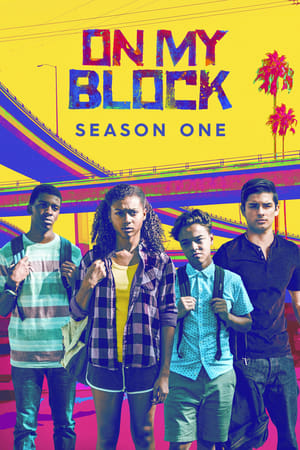 On My Block – Season 1