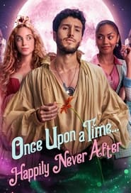 Once Upon a Time… Happily Never After – Season 1