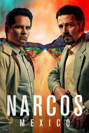 Narcos: Mexico – Season 1