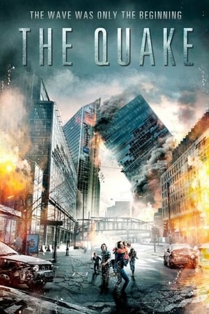 The Quake (Skjelvet)