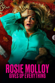 Rosie Molloy Gives Up Everything – Season 1