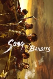 Song of the Bandits – Season 1