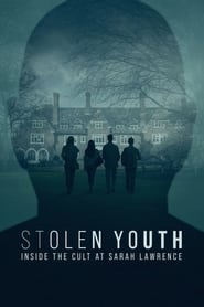 Stolen Youth: Inside the Cult at Sarah Lawrence – Season 1