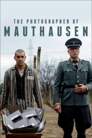 The Photographer of Mauthausen (El fotógrafo de Mauthausen)