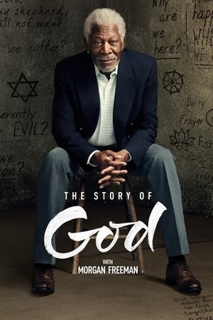 The Story of God with Morgan Freeman – Season 1