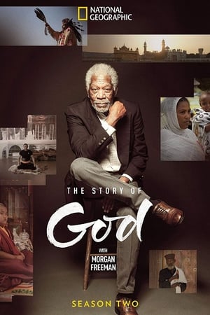 The Story of God with Morgan Freeman – Season 2