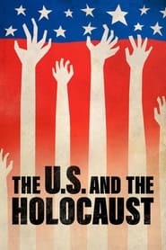 The U.S. and the Holocaust – Season 1