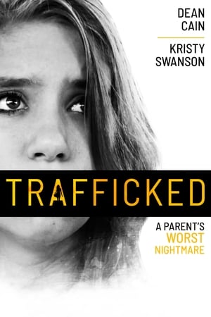 Trafficked (A Parent’s Worst Nightmare)