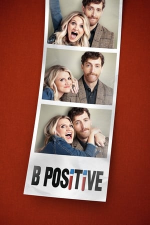 B Positive – Season 1