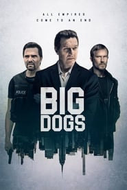Big Dogs – Season 1