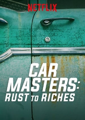 Car Masters: Rust to Riches – Season 1