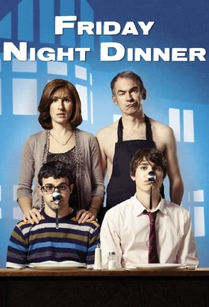 Friday Night Dinner – Season 1