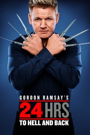 Gordon Ramsay’s 24 Hours to Hell and Back – Season 3