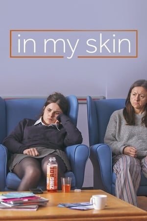 In My Skin – Season 1