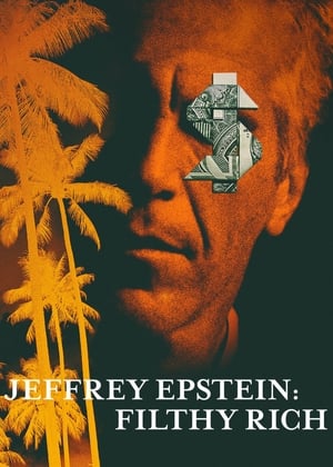 Jeffrey Epstein: Filthy Rich – Season 1