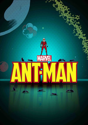 Marvel’s Ant-Man – Season 1