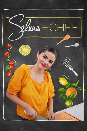 Selena + Chef – Season 1