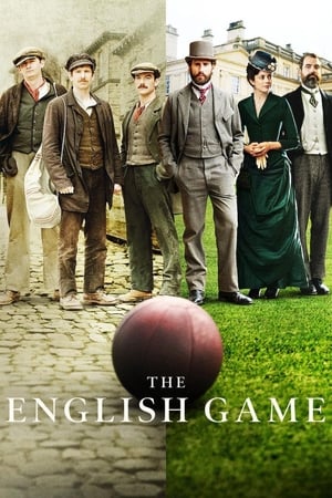 The English Game – Season 1