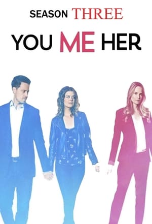 You Me Her – Season 3