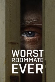 Worst Roommate Ever – Season 1